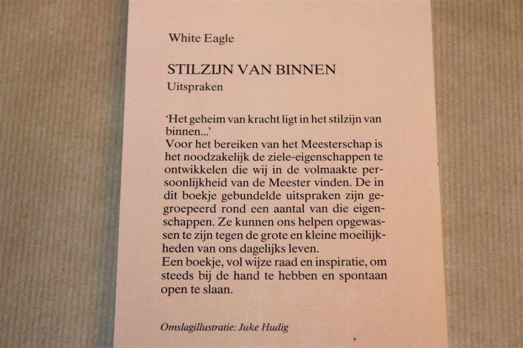 Stilzijn van Binnen — White Eagle Spiritueel Boek 1995, Boeken, Esoterie en Spiritualiteit, Ophalen of Verzenden, Gelezen, Overige onderwerpen