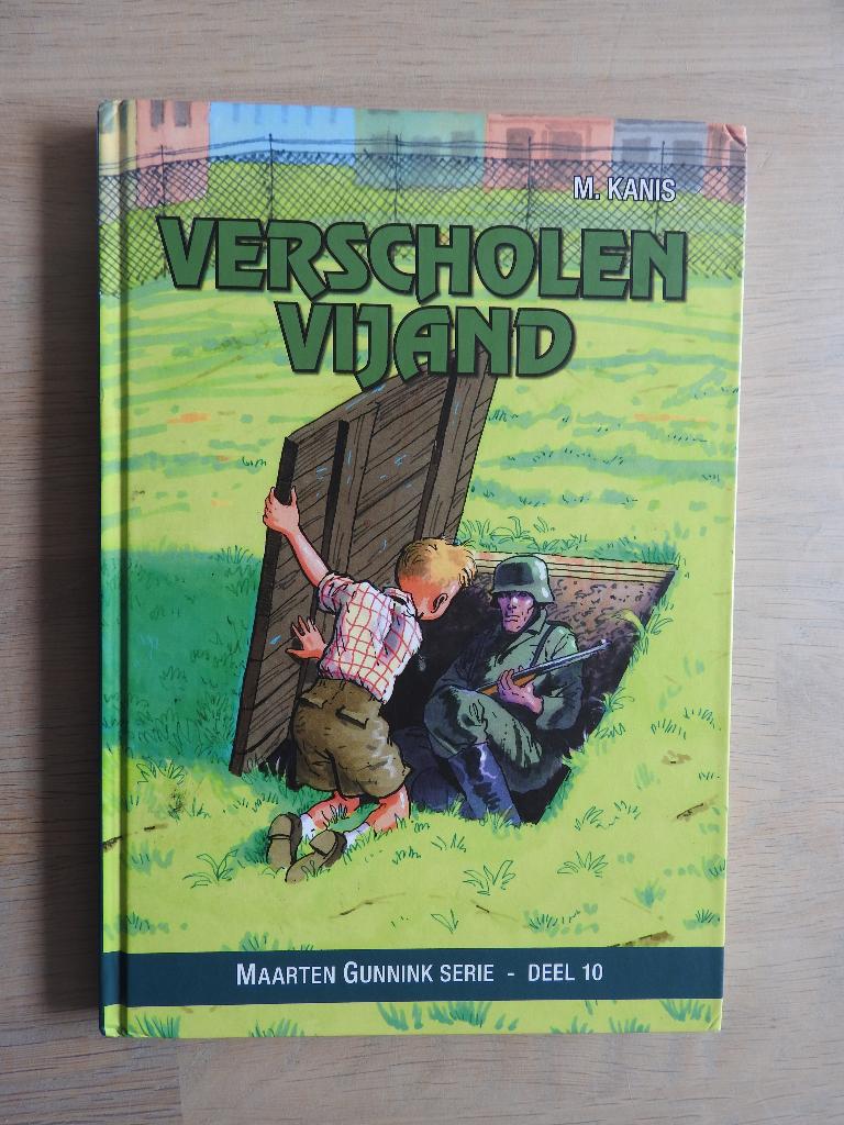 M. Kanis - Verscholen vijand - Maarten Gunnink Serie Deel 10, Ophalen of Verzenden, Tweede Wereldoorlog, Zo goed als nieuw, Overige onderwerpen