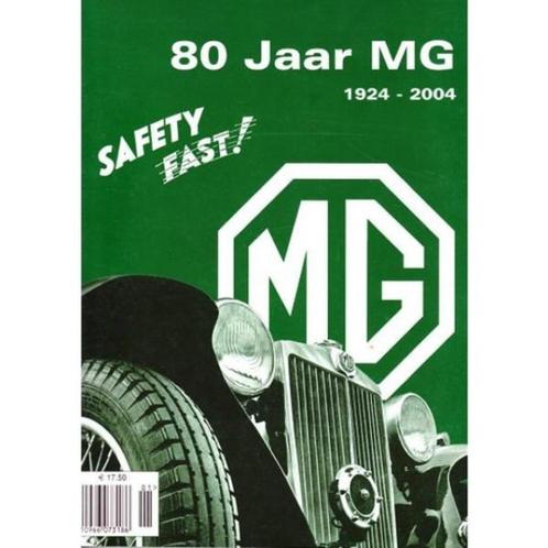 80 Jaar MG 1924 - 2004 Auteur: Peter Belinfante, Piet Firet, Boeken, Auto's | Boeken, Zo goed als nieuw, Overige merken, Verzenden