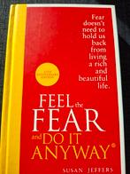 Feel the Fear and Do It Anyway - Susan Jeffers, Ophalen of Verzenden, Zo goed als nieuw, Susan Jeffers