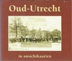 A.J. de Graaff: Oud-Utrecht in ansichtkaarten, Ophalen of Verzenden, Gelezen