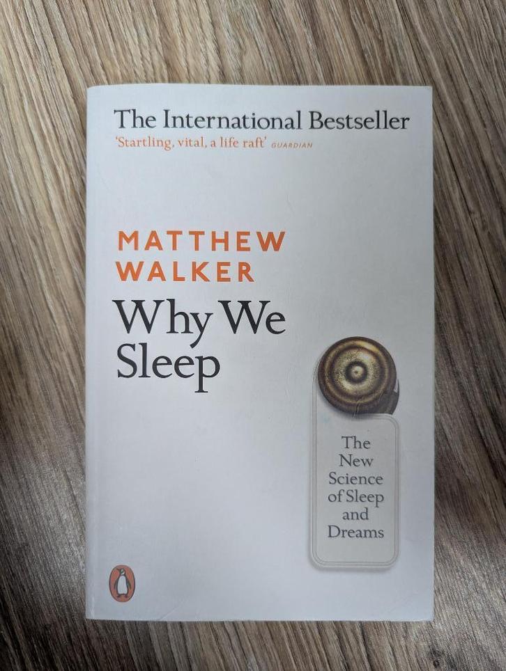 Why We Sleep - Matthew Walker, Boeken, Psychologie, Zo goed als nieuw, Overige onderwerpen, Ophalen of Verzenden