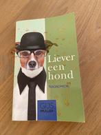 - Liever een hond, Ophalen of Verzenden, Zo goed als nieuw, Gijs Muller
