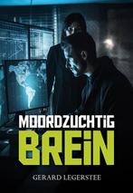 Moordzuchtige brein - Gerard Legerstee, Boeken, Ophalen of Verzenden, Zo goed als nieuw