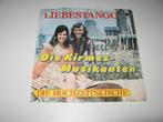 SINGLE : DE KERMISKLANTEN  Liebestango /Die Hochzeitskirche, Gebruikt, Verzenden, Overige genres, 7 inch