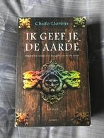 IK GEEF JE DE AARDE Chufo Lloréns, Ophalen of Verzenden, Zo goed als nieuw