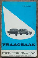 Vraagbaak Peugeot 204, 304 en 304S, Ophalen of Verzenden