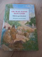 Er was eens een God - Bijbelse geschiedenis, Antiek en Kunst, Antiek | Boeken en Bijbels, Ophalen of Verzenden