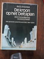 Boek:De kroon op het Deltaplan, Boeken, Geschiedenis | Vaderland, Gelezen, 19e eeuw, Rinus Antonisse, Ophalen of Verzenden