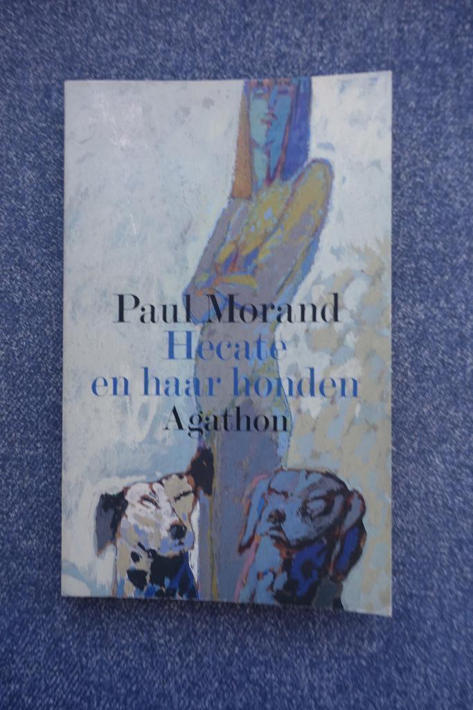 Paul Morand. Hecate en haar honden, Boeken, Literatuur, Nieuw, Europa overig, Ophalen of Verzenden