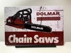 Dolmar chain saws metalen reclamebord (Old Look), Verzamelen, Merken en Reclamevoorwerpen, Reclamebord, Nieuw, Ophalen of Verzenden
