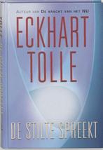De stilte spreekt - Eckhart Tolle, Boeken, Ophalen of Verzenden, Nieuw, Spiritualiteit algemeen, Overige typen