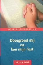 ds. A.A. Egas - Doorgrond mij en ken mijn hart, Ophalen of Verzenden, Zo goed als nieuw, Christendom | Protestants