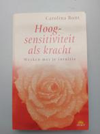 Carolina Bont - Hoogsensitiviteit als kracht, Boeken, Ophalen of Verzenden, Zo goed als nieuw, Carolina Bont