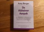 Amy Berger - De Alzheimer aanpak, Ophalen of Verzenden, Zo goed als nieuw, Amy Berger