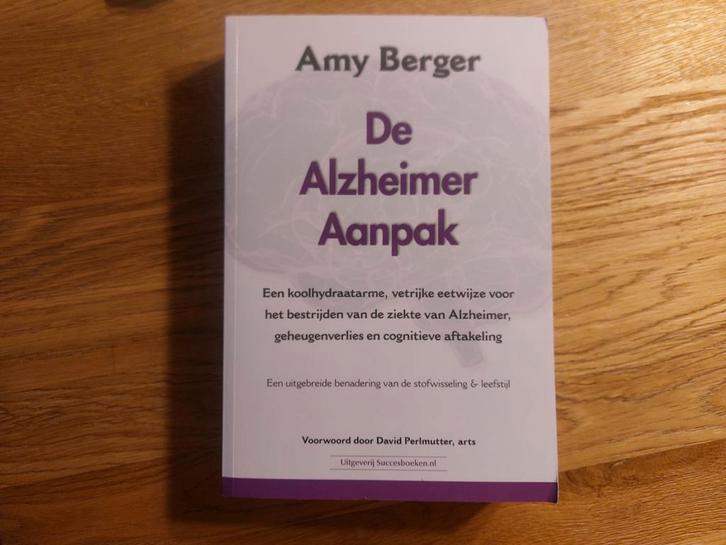 Amy Berger - De Alzheimer aanpak, Boeken, Gezondheid, Dieet en Voeding, Zo goed als nieuw, Ophalen of Verzenden