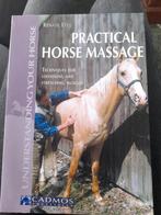 Practical horse massage, Boeken, Dieren en Huisdieren, Ophalen of Verzenden, Zo goed als nieuw, Paarden of Pony's