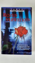 James Patterson -  Rozen verwelken, Boeken, Gelezen, Ophalen of Verzenden, James Patterson