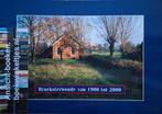 Binnie Wolters e.a; Broeksterwoude van 1900 tot 2000, 20e eeuw of later, Binnie Wolters e.a., Ophalen of Verzenden, Zo goed als nieuw