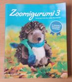 Haken - Zoomigurumi 3 - Joke Vermeiren - 2014, Gebruikt, Ophalen of Verzenden, Nvt, Patroon of Boek