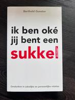 Berthold Gunster - Ik ben oke jij bent een sukkel, Ophalen of Verzenden, Zo goed als nieuw, Berthold Gunster