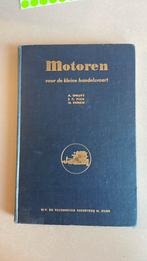 Motoren / voor de kleine handelsvaart, Spruyt-Piek-Esman, Ophalen of Verzenden, Gelezen, Autotechniek