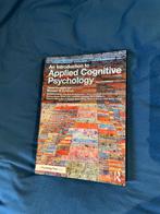 An Introduction to Applied Cognitive Psychology, Boeken, Studieboeken en Cursussen, Ophalen of Verzenden, Zo goed als nieuw, WO