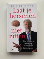 Laat je hersenen niet zitten - Erik Scherder - Hardcover, Boeken, Verzenden, Zo goed als nieuw
