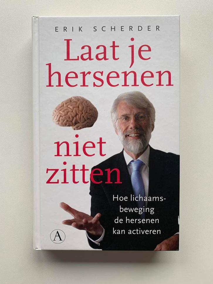 Laat je hersenen niet zitten - Erik Scherder - Hardcover, Boeken, Advies, Hulp en Training, Zo goed als nieuw, Verzenden