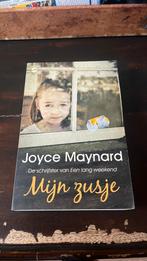 Joyce Maynard - Mijn zusje, Boeken, Ophalen of Verzenden, Gelezen, Joyce Maynard