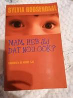 Mam, heb jij dat nou ook?, Ophalen of Verzenden, Gelezen, Opvoeding tot 6 jaar