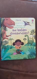 Flapjesboek - Hoe leefden dinosaurussen?, Ophalen of Verzenden, Zo goed als nieuw, Non-fictie