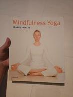 Mindfulness Yoga Boek - Frank J. Boccio, Boeken, Meditatie of Yoga, Ophalen of Verzenden, Zo goed als nieuw, Instructieboek