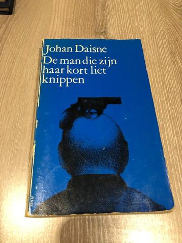 De man die zijn haar kort liet knippen - Johan Daisne beschikbaar voor biedingen