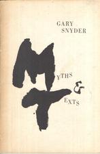 Myths and Fexts - Gary Snyder, Boeken, Gelezen, Gary Snyder, Eén auteur, Ophalen of Verzenden