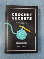 Crochet Secrets - The Knotty Boss - Anna Leyzina, Breien en Haken, The Knotty Boss, Ophalen of Verzenden, Zo goed als nieuw