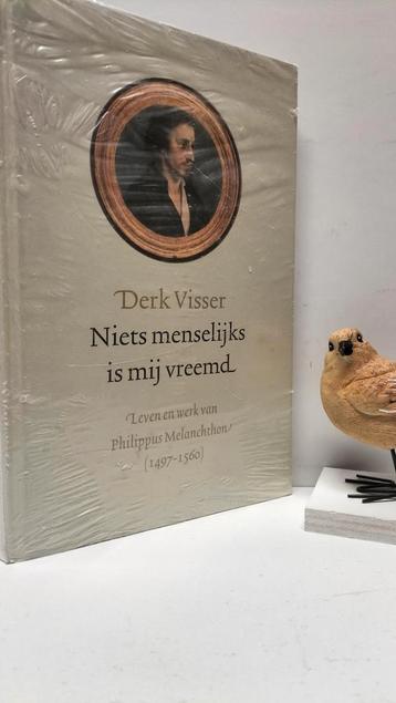 Visser, Derk; Niets menselijks is mij vreemd (Melanchthon) beschikbaar voor biedingen