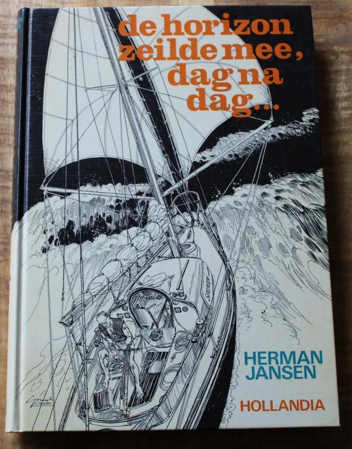 De horizon zeilde mee, dag na dag (1e druk 1980), Boeken, Reisverhalen, Zo goed als nieuw, Europa, Ophalen of Verzenden