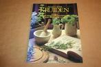 Alles over kruiden - Kweken, gebruik voor gezondheid en kosm, Ophalen of Verzenden, Gelezen, Kruiden en Alternatief