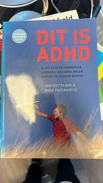 Boek Arga Paternotte - Dit is ADHD, Arga Paternotte; Jan Buitelaar, Ophalen of Verzenden, Ontwikkelingspsychologie, Zo goed als nieuw