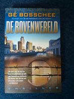 De Bovenwereld.

Gé Bosschee., Ophalen of Verzenden, Gelezen, Nederland