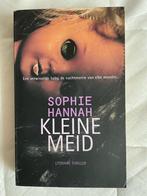 Kleine meid - Sophie Hannah, Boeken, Gelezen, Ophalen of Verzenden, Nederland, Sophie Hannah