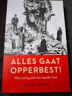 Inge De Bruyne - Alles gaat opperbest!, Boeken, Ophalen of Verzenden, Zo goed als nieuw, Inge De Bruyne