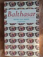Balthasar - Henri van Daele Jeugdroman, Fictie algemeen, Ophalen of Verzenden, Zo goed als nieuw, Henri van Daele