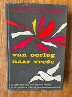 Van oorlog naar vrede - Anton Zischka, Ophalen of Verzenden, Zo goed als nieuw, Tweede Wereldoorlog, Anton Zischka