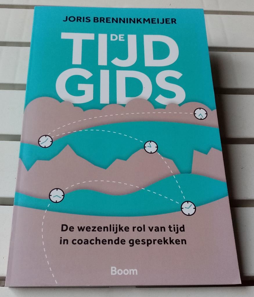 DE TIJDGIDS. De rol van tijd in coachende gesprekken, Gelezen, Personeel en Organisatie, Joris Brenninkmeijer, Ophalen of Verzenden