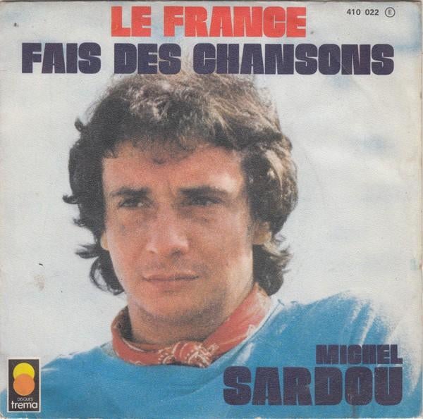 Michel Sardou - Le France (Single), Cd's en Dvd's, Vinyl Singles, Gebruikt, Overige genres, 7 inch, Single