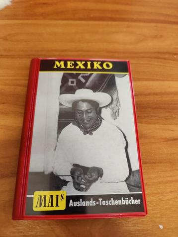 Oude Reisgids MEXICO MAIS Zakboek Roland Korber Jaren '60 beschikbaar voor biedingen