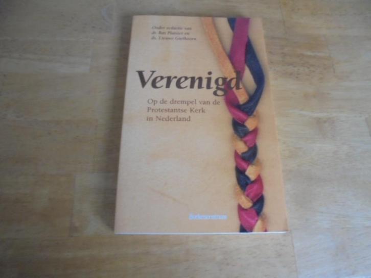 Verenigd - Plaisier, B, Boeken, Godsdienst en Theologie, Zo goed als nieuw, Ophalen of Verzenden