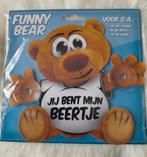 FUNNY BEAR "JIJ BENT MIJN BEERTJE", Ophalen of Verzenden